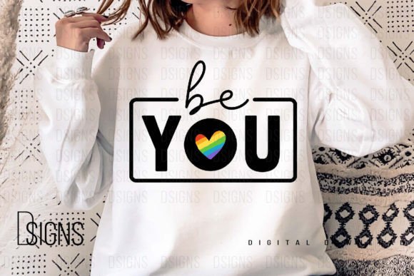 Be You Pride Month LGBTQ Sublimation: Elevating Digital Creativity with Instant PNG Downloads