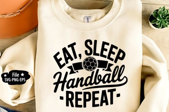 Embracing the Handball Lifestyle: A Guide to the Eat Sleep Handball Repeat SVG Design