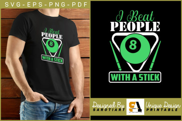 I Beat People with a Stick Billiard SVG: Elevating Apparel Design for Pool Enthusiasts