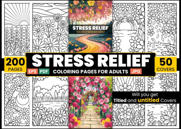 Stress Relief Coloring Book for Adult: A Comprehensive Guide to Creation and Mindfulness